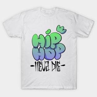 Hip Hop - Neva Die - Kurzarm Black HipHop Musik T-Shirt